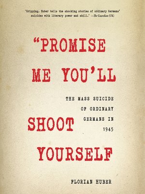 cover image of "Promise Me You'll Shoot Yourself"